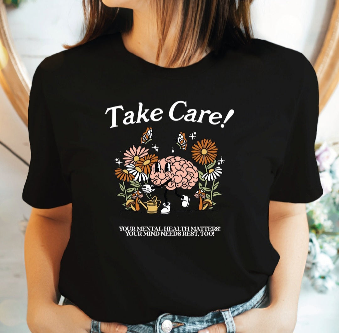 Take Care T-Shirt